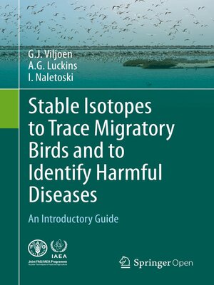 cover image of Stable Isotopes to Trace Migratory Birds and to Identify Harmful Diseases